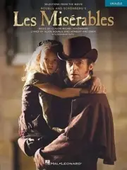 Les Misrables: Selections from the Movie for Ukulele by Alain Boublil (English)