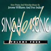 Sing A New Song Vol. 4 -Jerome Williams & Free Indeed CD