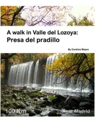 在飛比找博客來優惠-A walk in Valle del Lozoya: Pr