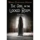 The Girl in the Locked Room: A Ghost Story