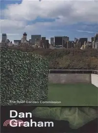 在飛比找三民網路書店優惠-Dan Graham ─ The Roof Garden C