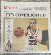 USA TODAY Sports Paper MON Feb 18, 2024 Sports “Caitlin Clark It’s Complicated”
