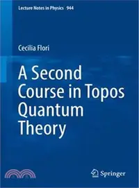在飛比找三民網路書店優惠-Second Course in Topos Quantum