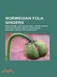 Norwegian Folk Singers