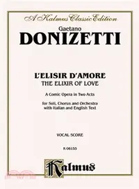 在飛比找三民網路書店優惠-L'elisir D'amore/ the Elixir o