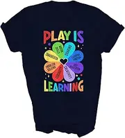 [Generic] Play is Learning Teachers Preschool Kindergartner Unisex Shirt Gift Women Men