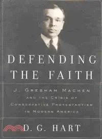 在飛比找三民網路書店優惠-Defending the Faith ─ J. Gresh