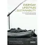 EVERYDAY LIFESTYLES AND SUSTAINABILITY: THE ENVIRONMENTAL IMPACT OF DOING THE SAME THINGS DIFFERENTLY