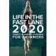 Life In The Fast Lane 2020 Yearly And Weekly Planner For Swimmers: Gift Organiser For People Who Swim