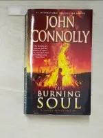 THE BURNING SOUL_CONNOLLY, JOHN【T2／原文小說_PFA】書寶二手書