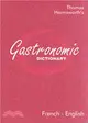 Gastronomic Dictionary French-English