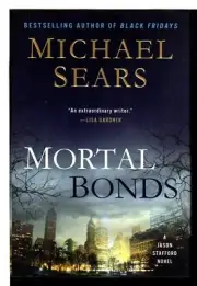 Mortal Bonds (A Jason Stafford Novel)