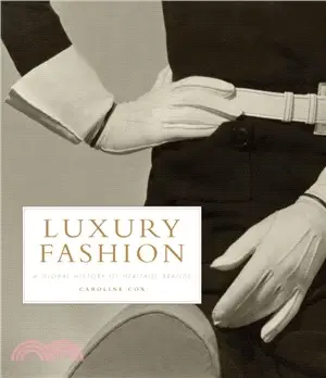 Luxury Fashion：A Global History of Heritage Brands