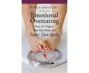 Emotional Overeating: Know the Triggers, Heal Your Mind, and Never Diet Again (Praeger Series on Contemporary Health and Living)