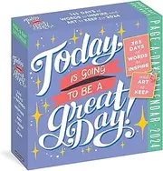 Today Is Going to Be a Great Day! Page-A-Day Calendar 2024: 365 Days of Words to Inspire and Art to Keep