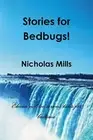 Stories for Bedbugs.by Mills New 9781300726029 Fast Free Shipping<|