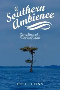 在飛比找博客來優惠-A Southern Ambience: Ramblings