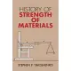 History of Strength of Materials: With a Brief Account of the History of Theory of Elasticity and Theory of Structure