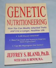 Genetic Nutritioneering (1999 PB Signed see note) Jeffrey S. Bland FREE SHIP