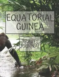 在飛比找博客來優惠-Equatorial Guinea Travel Journ