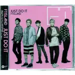 *FTISLAND // JUST DO IT ~ CD+DVD、初回限定A盤 ~ 華納唱片、2016年發