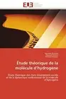 Etude theorique de la molecule d hydrogene.9786131599408 Fast Free Shipping<|