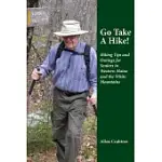 GO TAKE A HIKE!: HIKING TIPS AND OUTINGS FOR SENIORS IN WESTERN MAINE AND THE WHITE MOUNTAINS