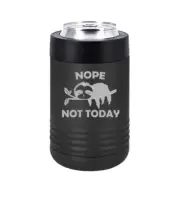 Can Bottle Cooler Insulated Drink Holder Nope Not Today Sloth Funny