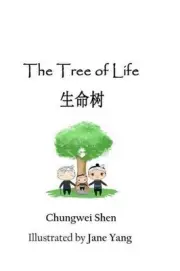The Tree of Life by Chungwei Shen (English) Paperback Book