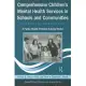 Comprehensive Children’s Mental Health Services in Schools and Communities: A Public Health Problem-Solving Model [With CDROM]