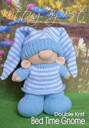 Kindle Edition Knitting Pattern Bed Time Gnome Soft Toy. Quick, Easy Knit Handmade Gifts: Make your own knitted ready for bed pixie gnome goblin doll for boy or girl.