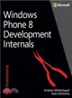 Windows Phone 8 Development Internals