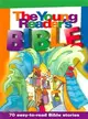 The Young Readers Bible—70 Easy to Read Bible Stories