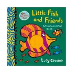 【麥克兒童外文】LITTLE FISH AND FRIENDS-硬頁觸摸書