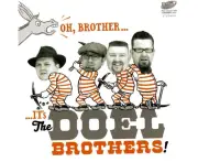 Oh Brother It's the Doel Brothers