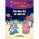 The New Kid on Jupiter (Book 8)