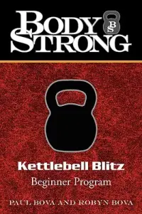在飛比找博客來優惠-Body Strong Kettlebell Blitz: 