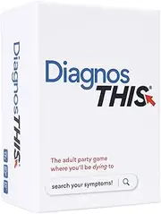 DiagnosTHIS: You're Not Going to Make It - Hysterical Adult Party Card Game