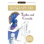 TROILUS AND CRESSIDA: WITH NEW AND UPDATED CRITICAL ESSAYS AND A REVISED BIBLIOGRAPHY