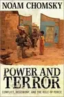Power and Terror: Conflict, Hegemony, and the Rule of Force by Noam Chomsky (Eng