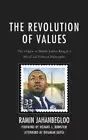 The Revolution of Values: The Origins of Martin Luther King Jr.'s Moral and