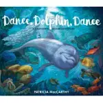 DANCE, DOLPHIN, DANCE: A CALIFORNIA OCEAN ADVENTURE