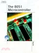 The 8051 Microcontroller