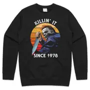 Killin' It Since 1978 Jumper Sweater Sweatshirt Funny Halloween Michael Myers Film Gift CrewneckHoodie