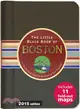 The Little Black Book of Boston 2015 ─ The Essential Guide to the Heart of New England