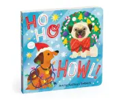 Ho Ho Howl! Board Book