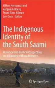 The Indigenous Identity of the South Saami: Historical and Political Perspective