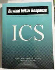 Beyond Initial Response: Using the National Incident Management System Incident