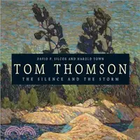 在飛比找三民網路書店優惠-Tom Thomson ― The Silence and 