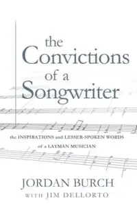 在飛比找博客來優惠-The Convictions of a Songwrite